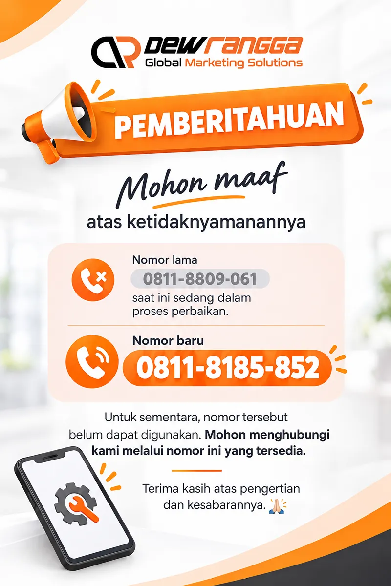 Pemberitahuan Dewarangga: nomor lama 0811-8809-061 sedang dalam perbaikan. Silakan hubungi nomor baru 0811-8185-852.